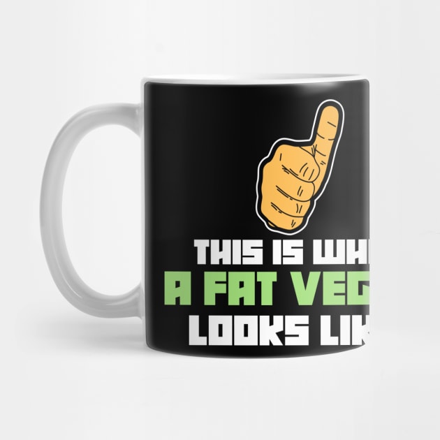 This is what a fat vegan looks like - Funny Vegans Gifts by Shirtbubble